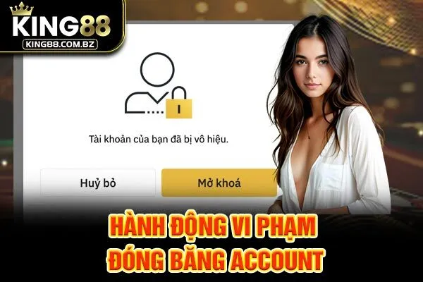 Hành động vi phạm bị đóng băng account